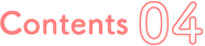 Contents 04